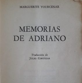 Julio Sánchez recomienda Memorias de Adriano, de Marguerite Yourcenar