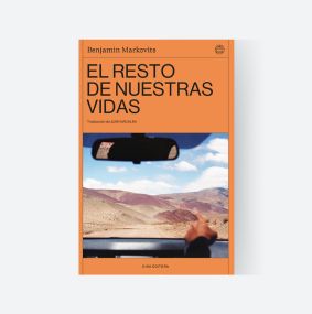 LITERATURA: EL RESTO DE NUESTRAS VIDAS