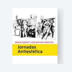 JORNADAS: Antiestética - UNSAM - FUNDACIÓN FELIPE NOÉ