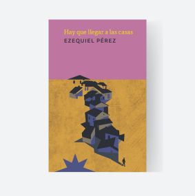 LITERATURA: HAY QUE LLEGAR A LAS CASAS