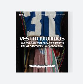 DISEÑO: VESTIR MUNDOS